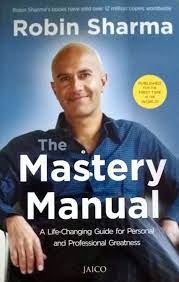 The Mastery Manual - Robin Sharma